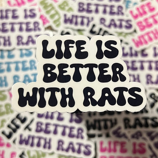 Life is Better with Rats Vinyl Sticker